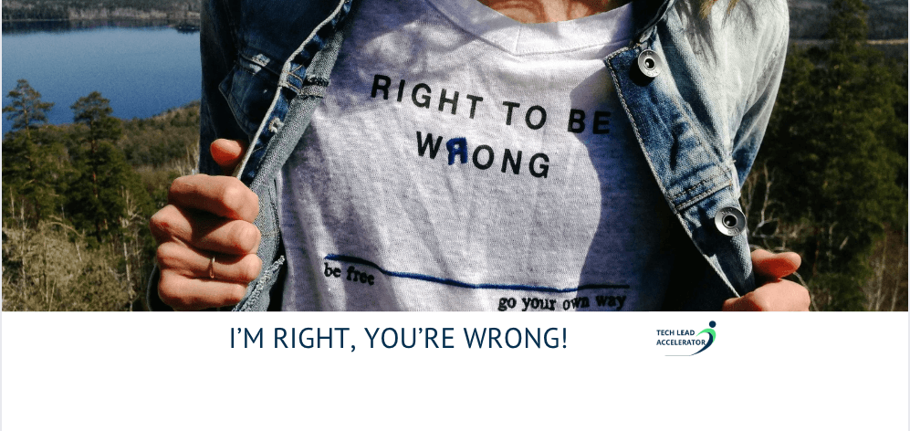 I'm right, you're wrong!